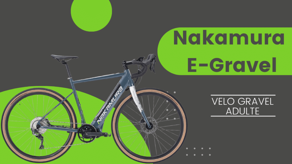 Test du Nakamura E-Gravel Vert, le vélo électrique gravel Intersport à prix abordable