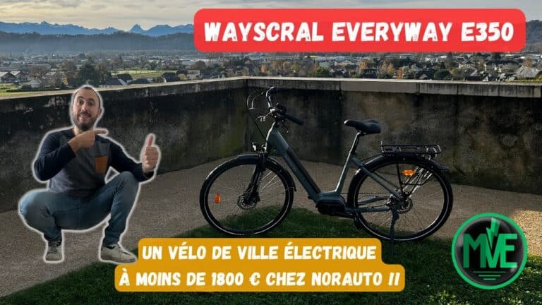 WAYSCRAL EVERYWAY E350 | Test du vélo électrique de ville du magasin Norauto !