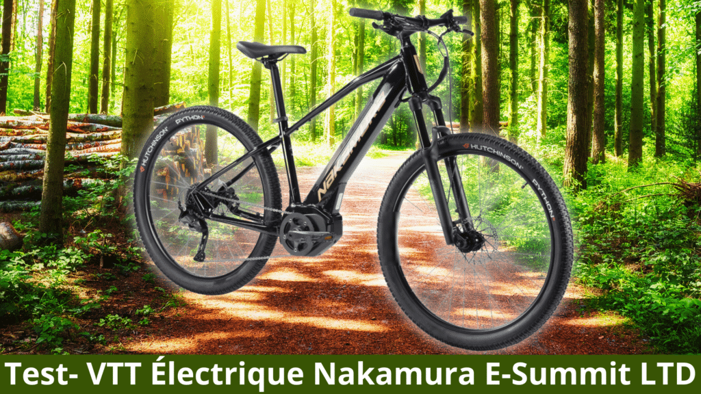 Test – Nakamura E-Summit LTD Intersport, le meilleur rapport qualité-prix pour un VTT électrique semi-rigide