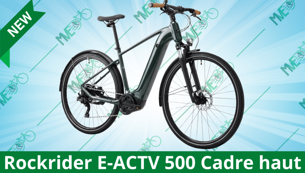 Le VTC électrique Rockrider E-ACTV 500 cadre haut est enfin disponible chez Decathlon